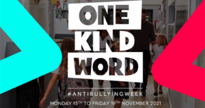 Anti-bullying week. Text reads: One Kind Word