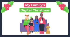 Text reads 'My Family's Digital Christmas' above a family sitting on a sofa.